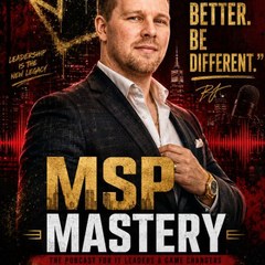 MSP Mastery podcast cover art featuring Brenton Johnson, Managing Director of Uptake Digital